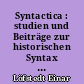 Syntactica : studien und Beiträge zur historischen Syntax des Lateins : I : über Einige Grundfragen der Lateinischen Nominalsyntax