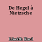 De Hegel à Nietzsche