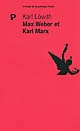 Max Weber et Karl Marx