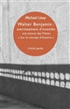 Walter Benjamin : avertissement d'incendie : une lecture des Thèses "Sur le concept d'histoire"