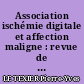 Association ischémie digitale et affection maligne : revue de la littérature à propos d'un cas.
