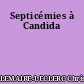 Septicémies à Candida