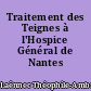 Traitement des Teignes à l'Hospice Général de Nantes 1883-1892