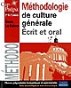 Méthodologie de culture générale : écrit et oral : Prépas ECS et ECE