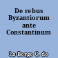De rebus Byzantiorum ante Constantinum