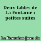 Deux fables de La Fontaine : petites suites