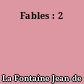 Fables : 2