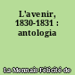L'avenir, 1830-1831 : antologia