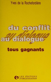 Du conflit au dialogue : tous gagnants