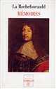 Mémoires : précédés de Apologie de M. le prince de Marcillac : et suivis des Portraits