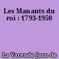 Les Manants du roi : 1793-1950