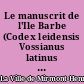 Le manuscrit de l'Ile Barbe (Codex leidensis Vossianus latinus lll) et les travaux de la critique sur le texte d'Ausone : l'oeuvre de Vinet et l'oeuvre de Scaliger