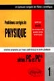 Problèmes de physique posés aux écrits des concours des grandes écoles scientifiques : séries PC et PC* 1997