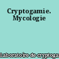 Cryptogamie. Mycologie