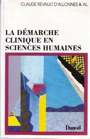 La démarche clinique en sciences humaines : documents, méthodes, problèmes