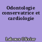 Odontologie conservatrice et cardiologie