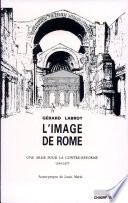 L'Image de Rome : une arme pour la Contre-Réforme : 1534-1677