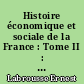 Histoire économique et sociale de la France : Tome II : Des derniers temps de l'âge seigneurial aux préludes de l'âge industriel : (1660-1789)