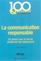 La communication responsable : en phase avec la norme AFNOR NF ISO 26000:2010