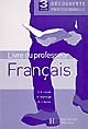 Français : troisième découverte professionnelle : livre du professeur