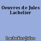Oeuvres de Jules Lachelier