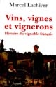 Vins, vignes et vignerons : histoire du vignoble français