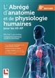 L'abrégé d'anatomie et de physiologie humaines