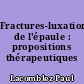 Fractures-luxations de l'épaule : propositions thérapeutiques