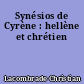 Synésios de Cyrène : hellène et chrétien