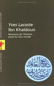 Ibn Khaldoun : naissance de l'histoire, passé du Tiers monde