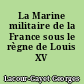 La Marine militaire de la France sous le règne de Louis XV