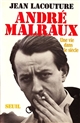 André Malraux : une vie dans le siècle