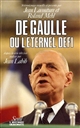 De Gaulle ou l'Éternel défi