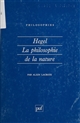 Hegel : la philosophie de la nature