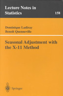 Seasonal adjustment with the X-11 Method