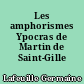 Les amphorismes Ypocras de Martin de Saint-Gille 1362-1365