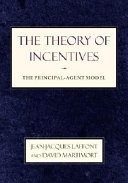 The theory of incentives : the principal-agent model