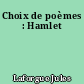 Choix de poèmes : Hamlet