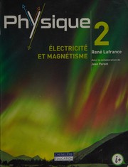 Physique : 2 : Électricité et magnétisme