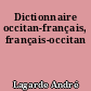 Dictionnaire occitan-français, français-occitan