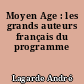 Moyen Age : les grands auteurs français du programme