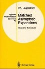 Matched asymptotic expansions : ideas and techniques