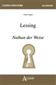 Lessing : Nathan der Weise