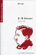 E.M. Forster : A literary life