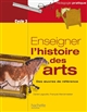 Enseigner l'histoire des arts : des oeuvres de référence : [cycle 3]