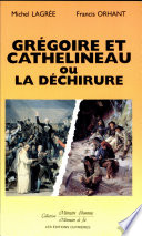 Grégoire et Cathelineau ou la Déchirure