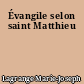 Évangile selon saint Matthieu