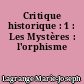 Critique historique : 1 : Les Mystères : l'orphisme