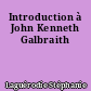 Introduction à John Kenneth Galbraith
