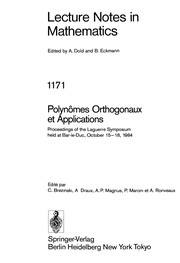 Polynômes orthogonaux et applications : proceedings of the Laguerre Symposium held at Bar-le-Duc, October 15-18, 1984